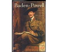 Baden-Powell - Founder of the Boy Scouts (Yale Nota Bene)