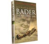 Bader: The Man and His Men (Cassell Military Classics)