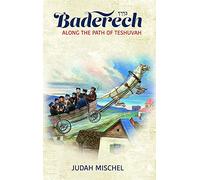 Baderech: Along the Path of Teshuvah