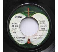 BADFINGER 45 RPM ROCK OF ALL AGES / COME AND GET IT