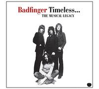 Badfinger - Timeless... The Musical Legacy