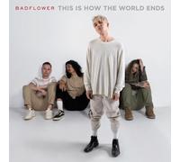 Badflower - This Is How The World Ends [CD]