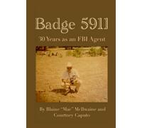 Badge 5911: 30 Years as an FBI Agent