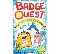 Badge Quest: The Ink-Credible Escape! : Volume 2