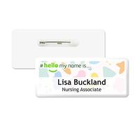 Badgemaster Hello My Name is Pastel Shapes Text Personalised Premium Domed Bespoke Custom Name Badge 76 x 32mm White White