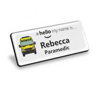 Badgemaster Resin Finish Hello My Name is Front of Ambulance Design 76 x 32mm White/Black