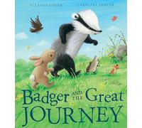 Badger and the Great Journey