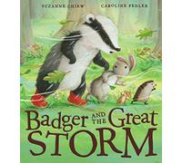 Badger and the Great Storm: (Badger and the Great...)