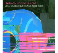 Badger, Mike - Lo Fi Acoustic Excursions