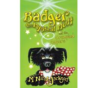 Badger the Mystical Mutt and the Crumpled Capers