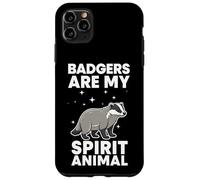 Badgers Are My Spirit Animal Case for iPhone 11 Pro Max