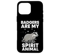 Badgers Are My Spirit Animal Case for iPhone 16 Pro Max