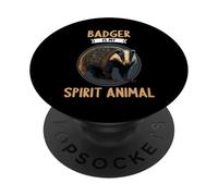 Badgers Badger is my spirit animal PopSockets Adhesive PopGrip