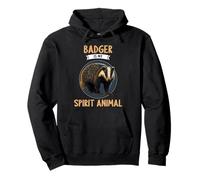 Badgers Badger is my spirit animal Pullover Hoodie
