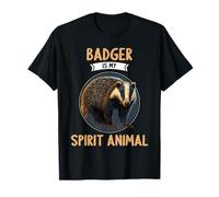 Badgers Badger is my spirit animal T-Shirt