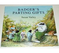 Badger's Parting Gifts
