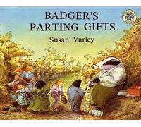 Badger's Parting Gifts[BADGERS PARTING GIFTS][Hardcover]
