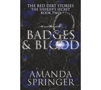 Badges & Blood (The Red Dirt Stories: The Sheriff's Secret)