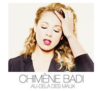 Badi, Chimene - Au Dela Des Maux