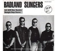 Badland Slingers - Ich Will Nur Rockin'