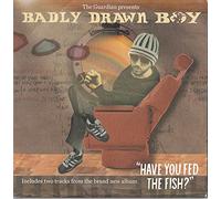 Badly Drawn Boy - Badly Drawn Boy - Have You Fed The Fish - Rare Promotional CD By The Guardian
