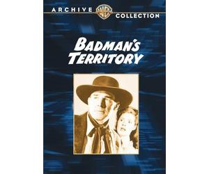 Badman's Territory by George `Gabby' Hayes, Ann Richards, Ray Collins Randolph Scott
