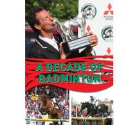 Badminton Horse Trials: A Decade Of Badminton [DVD]