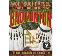 Badminton - Wortsuchrätsel: Bildschirmfreier Rätselspaß für Geist, Konzentration und Entspannung (Wortsuchrätsel - Sport)