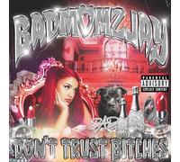 Badmómzjay - Don'T Trust Bitches
