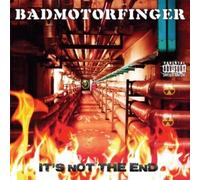 Badmotorfinger - It's Not the End