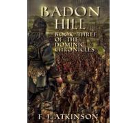 Badon Hill (The Dominic Chronicles)