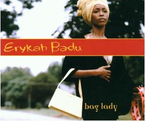 Badu Erykah - Bag Lady