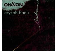 Badu Erykah - On and on