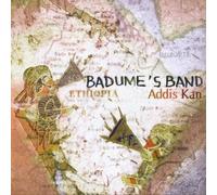 Badume's Band - Addis Kan