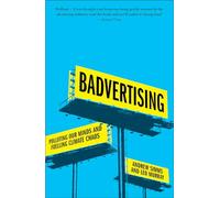 Badvertising: Polluting Our Minds and Fuelling Climate Chaos