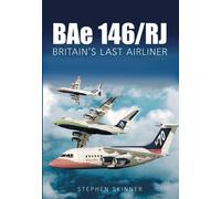 Bae 146/rj: Britain's Last Airliner