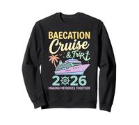 Baecation Cruise Trip 2026 Couples Matching Vacation Humor Sweatshirt