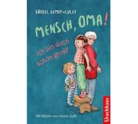 Bärbel Kempf-Luley Sanne Dufft Mensch, Oma Ich bin doch schon groß (Hardback)