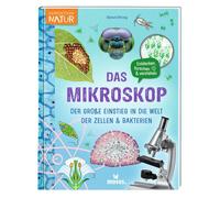 Bärbel Oftring Das Mikroskop: Der große Einstieg in die Welt der Zell (Hardback)
