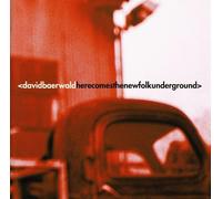 David Baerwald – Here Comes the New Folk Underground – CD – Mercury