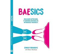 Baesics: Run Hard After God. If Anyone Catches Up, Introduce Yourself
