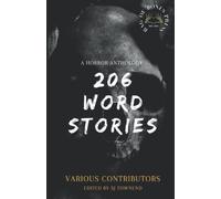 Bag of Bones - 206 Word Stories: A Horror Anthology