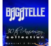 Bagatelle - 30th Anniversary Collection