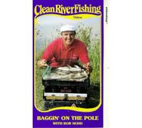 Baggin' On The Pole With Bob Nudd [VHS]