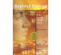 Baghdad Burning: Girl Blog from Iraq