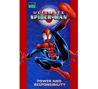 Bagley, Mark - Ultimate Spider-Man: Power & Responsibility Premiere HC