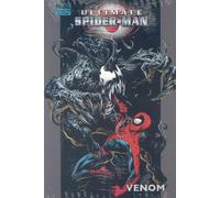 Bagley, Mark - Ultimate Spider-Man: Venom Premiere HC (Ultimate Spider-man, 6)