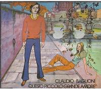 Baglioni, Claudio - Questo Piccolo/Pic