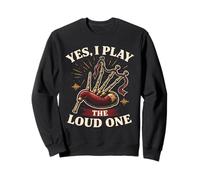 Bagpipe Bagpipes Yes I Play The Loud One Sweatshirt