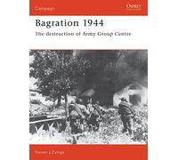 Bagration 1944: The destruction of Army Group Centre: No. 42 (Campaign)